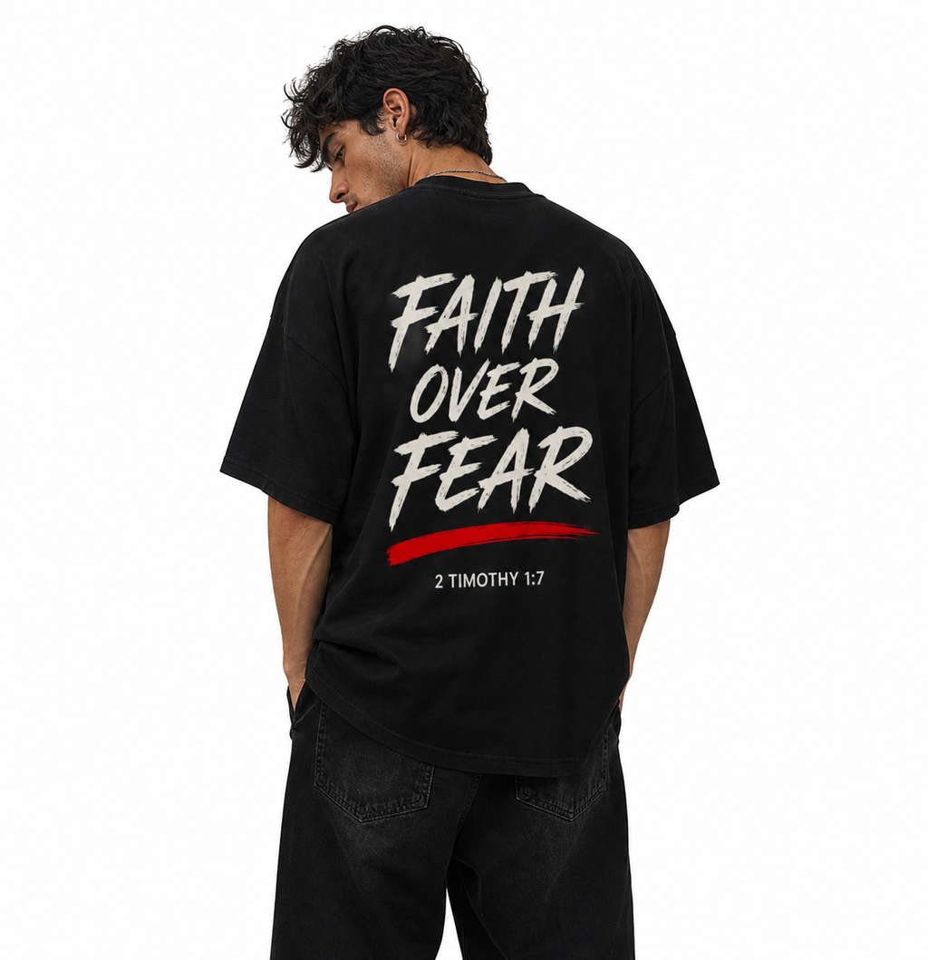 Faith Over Fear Oversized T-Shirt